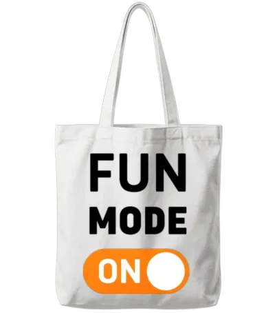 Fun Mode On Tote Bags - White