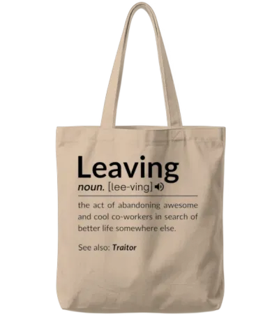 Leaving Definition for Coworker Farewell Tote Bags - Natural