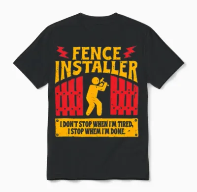Fence Installer Unisex T-Shirt - Black