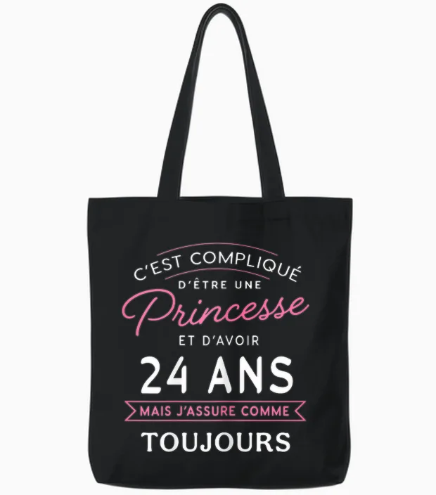 Princess 24 Ans J'assure Cadeau Anniversaire Femme 24 Ans Tote Bags in Black