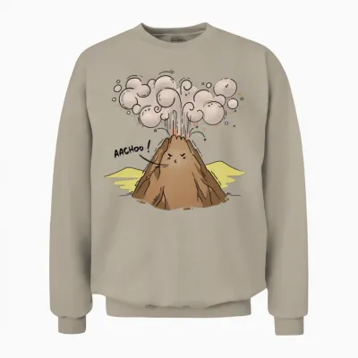 Volcano Achoo Funny Unisex Sweatshirt - Sand