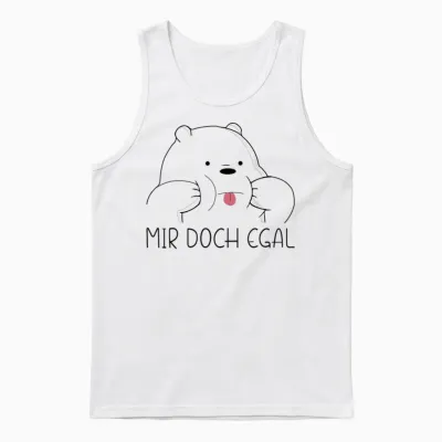 Mir Doch Egal Bär Funny Slogan Women's Men's T-Shirt, White Unisex Tank Top - White