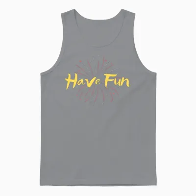 Have Fun! Unisex Tank Top - Sport Grey