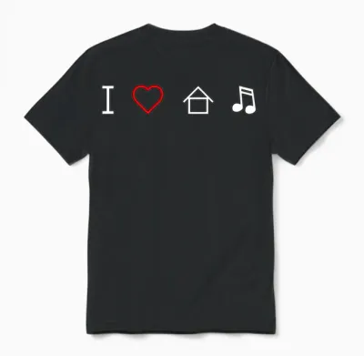 I Love House Music Unisex T-Shirt - Black