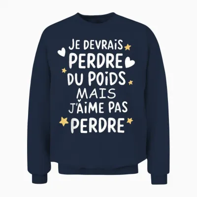 I Should Lose Weight Funny Gift Funny Gift Funny Unisex Sweatshirt - Navy