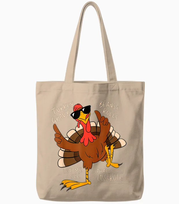 Turkey Gravy Beans and Rolls Casserole Funny Thanksgiving Tote Bags in Natural