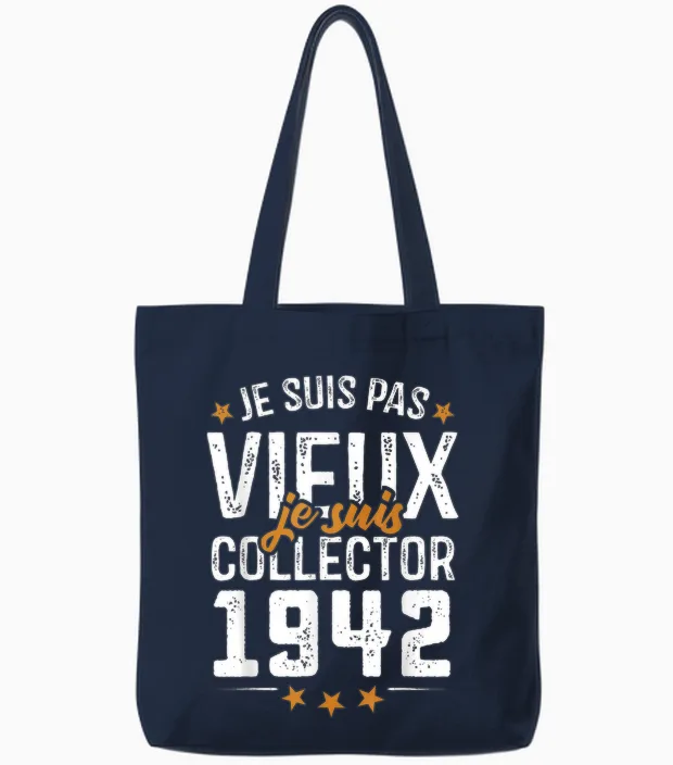 Je Suis Collector - Birthday Gift 83 Years Born in 1942 Tote Bags in Navy