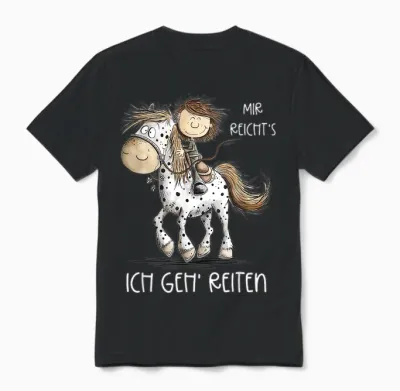 Mir Reicht's Ich Geh' Reiten Pferde Spruch Mädchen Unisex T-Shirt - Black
