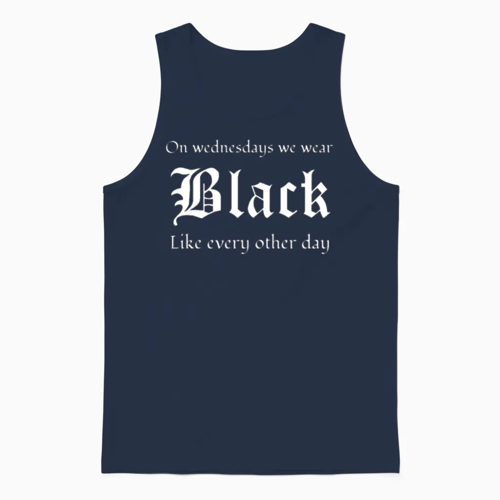 Gothic Lover on Wednesdays We Wear Black Like Unisex Tank Top in Navy