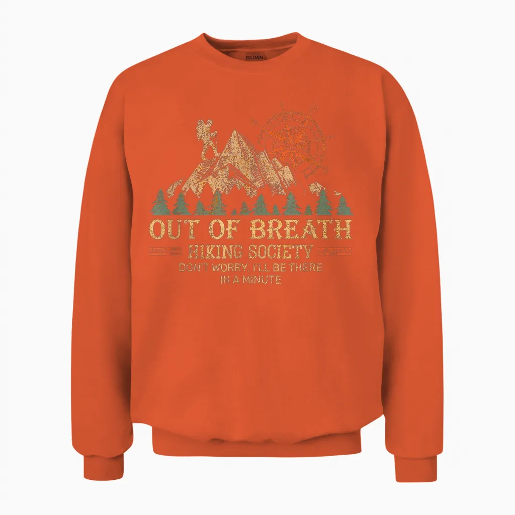 Out of Breath Hiking Society for Men Women Hiker Nature Love Unisex Sweatshirt in Orange