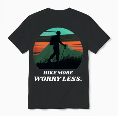 Hike More Worry Less Hiking Unisex T-Shirt - Black