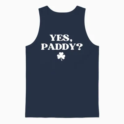Yes Paddy Shirt Funny Yes Daddy St Patricks Day Women Men Unisex Tank Top - Navy