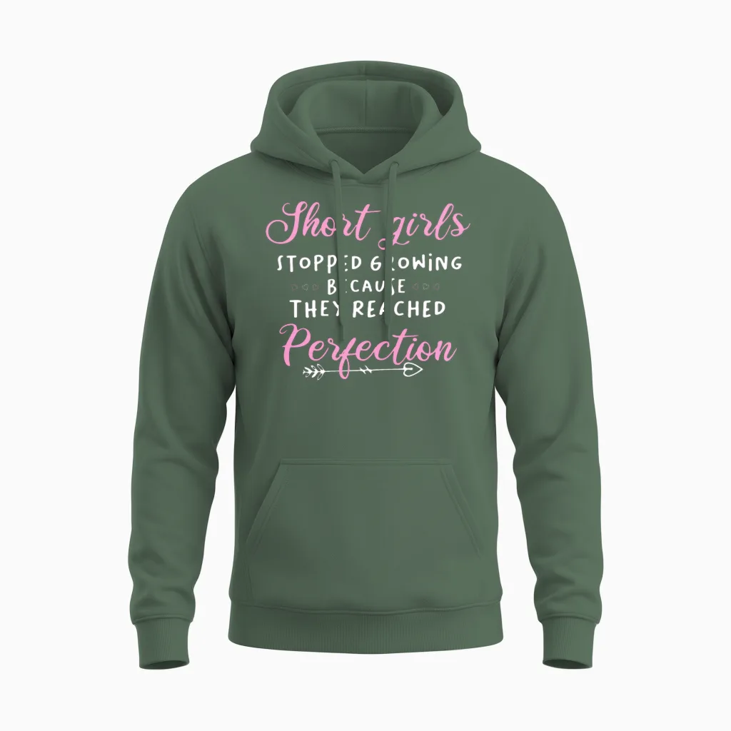 Short Girls Stopped Growing Because They Reached P Unisex Hoodie in Military Green