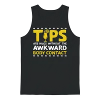 Bartender Mixologist Tips Are Hugs Unisex Tank Top - Black – 1
