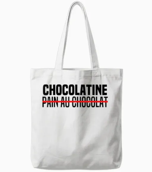 Chocolatine Ou Pain Au Chocolat Team Chocolatine Humour Tote Bags - White