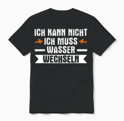 Ich Muss Wasser Wechseln Aquarianer Aquarium Aquascaping Unisex T-Shirt - Black