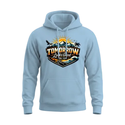 Tomorrow Looks Good on You Unisex Hoodie - Light Blue