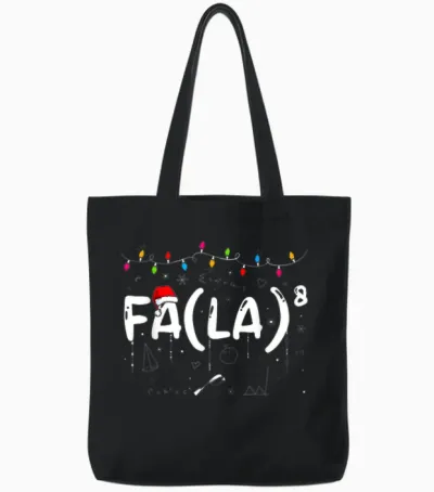 Fa (la)8 Funny Christmas Santa Fa La Math Teacher Men Women Tote Bags - Black