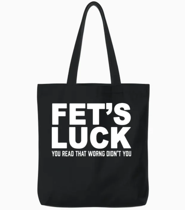 Funny Fets Luck Tote Bags in Black