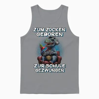 Zum Zocken Geboren Zur Schule Gezwungen Gamer Computer Unisex Tank Top - Sport Grey