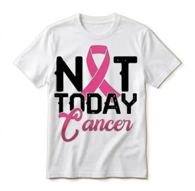 Not Today Cancer - Breast Cancer Awareness Fighter Unisex T-Shirt - White