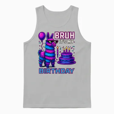 Bruh It’s My Birthday Funny Llama Pinata Bday Boy Kids Party Unisex Tank Top - Ash