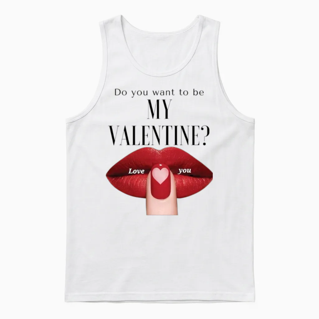 Do You Want to Be My Valentine Design Unisex Tank Top in White