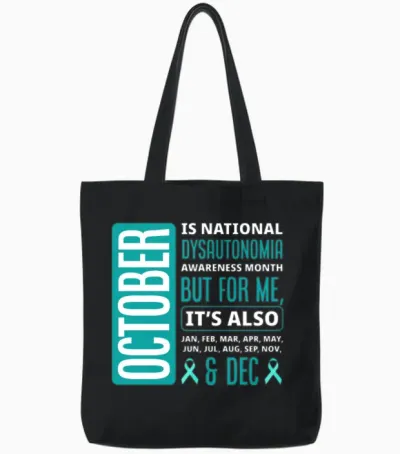 October Is Dysautonomia Pots Awareness Tote Bags - Black