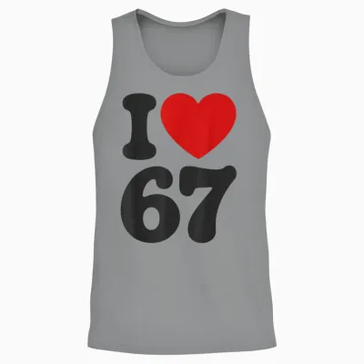 Funny 67 Meme - Classic I Love Six Seven Unisex Tank Top - Sport Grey