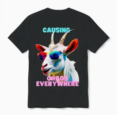 Causing Chaos Everywhere, Exciting, Funny Crazy Goat Unisex T-Shirt - Black