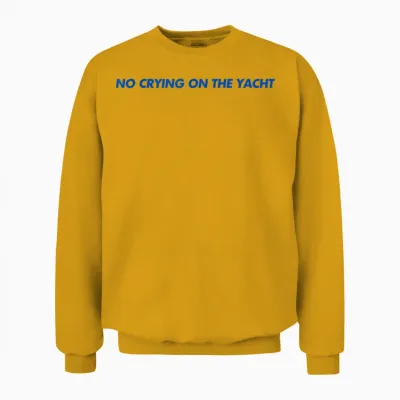 No Crying on the Yacht Shirt Y2k Aesthetic Trendy Unisex Sweatshirt - Gold