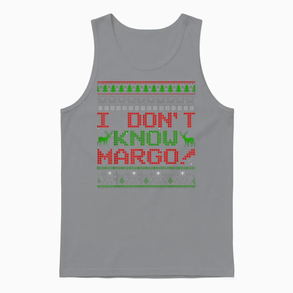 I Don't Know Margo Funny Christmas Ugly Sweater Gifts Unisex Tank Top in Sport Grey