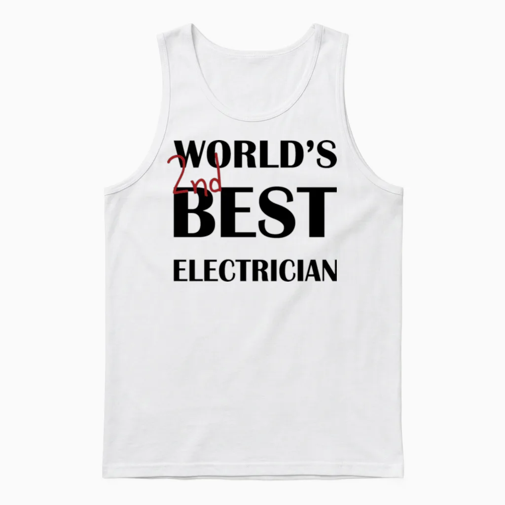 World S 2nd Best Electrician Unisex Tank Top in White