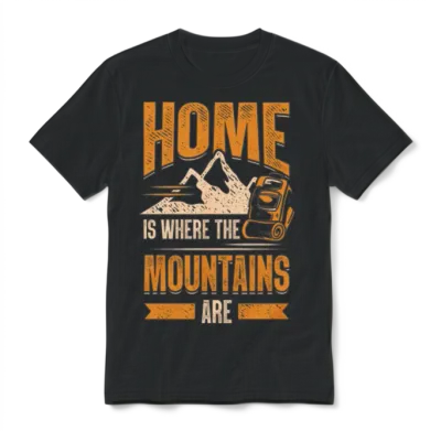 Home Is Where the Mountains Are Hiking Unisex T-Shirt - Black
