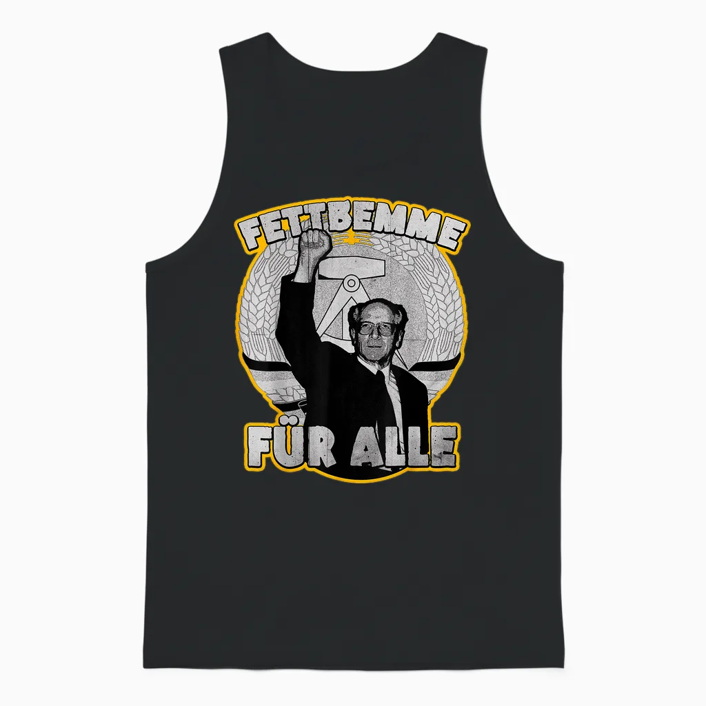 Fettbemme Für Alle, Osten, Ossi, Ddr Funny Slogan Unisex Tank Top in Black