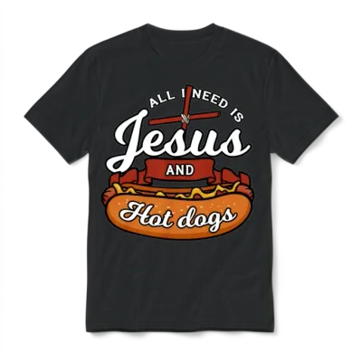 All I Need Is Jesus and Hot Dogs Unisex T-Shirt - Black