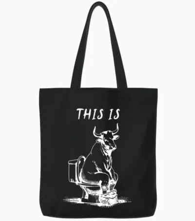 This Is Bullsht Funny Cow Toilet Humorous Design Men Women Tote Bags - Black