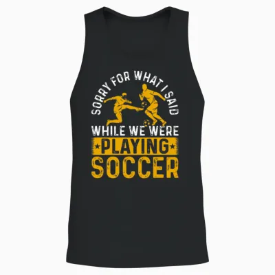 Soccer Lover Playing Soccer Game - Funny Soccer Unisex Tank Top - Black