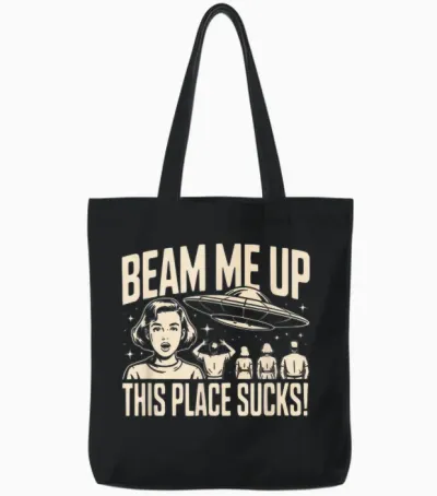 Beam Me Up This Place Sucks Spaceship Retro Tote Bags - Black