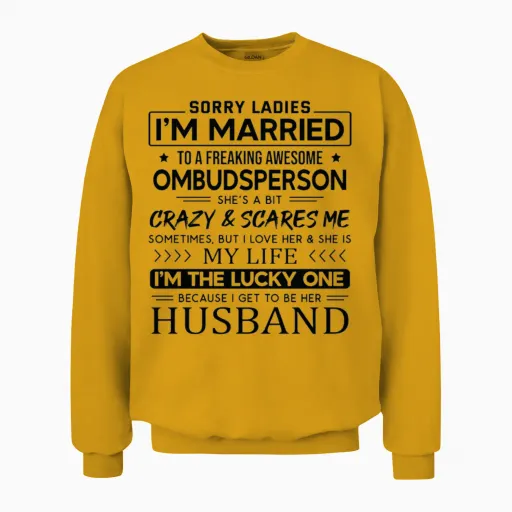 Ombudsperson Funny Saying for Husband Unisex Sweatshirt in Gold