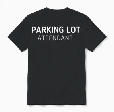 Parking Lot Attendant Unisex T-Shirt - Black
