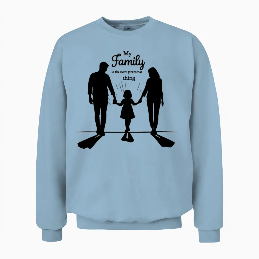 Funny Family Quote My Family Is the Most Precious Unisex Sweatshirt in Light Blue