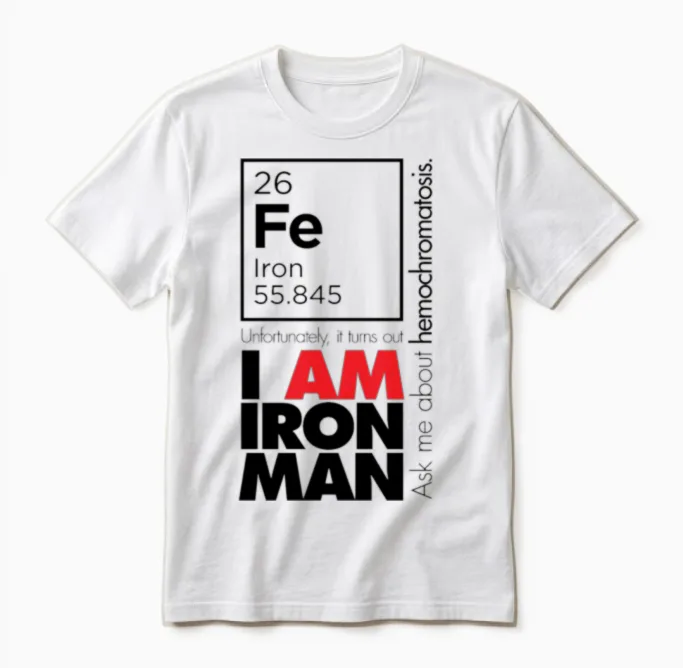 Hemochromatosis Awareness Unisex T-Shirt in White