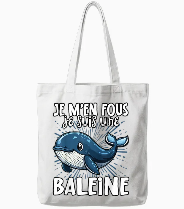 Je M'en Fous Je Suis Une Baleine Baleine - Cute Whale T-Shirt, Black, S Tote Bags in White