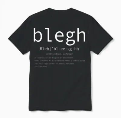 Blegh Definition Heavy Metal Head Metalcore Funny Metalfan Unisex T-Shirt - Black