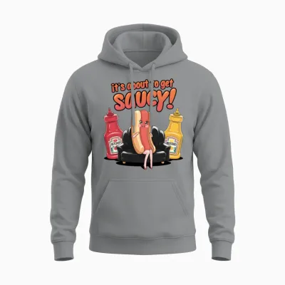 It's About to Get Saucy Unisex Hoodie - Sport Grey