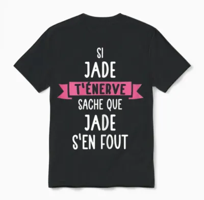 Gift Woman Humour Custom Name Jade T-Shirt, Black, Female X-Small Unisex T-Shirt - Black