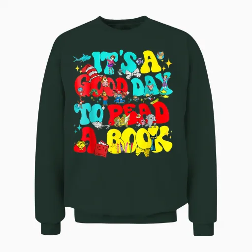 Across America Its a Good Day to Read Book Boys Girls Unisex Sweatshirt - Forest
