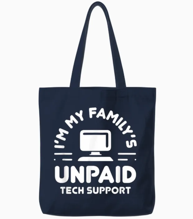 I'm My Family's Unpaid Tech Support Funny Computer Engineer Tote Bags in Navy