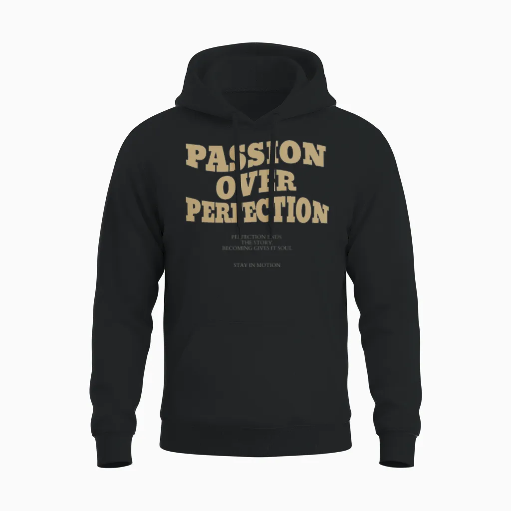 Passion Over Perfection β Everyday Growth Unisex Hoodie in Black
